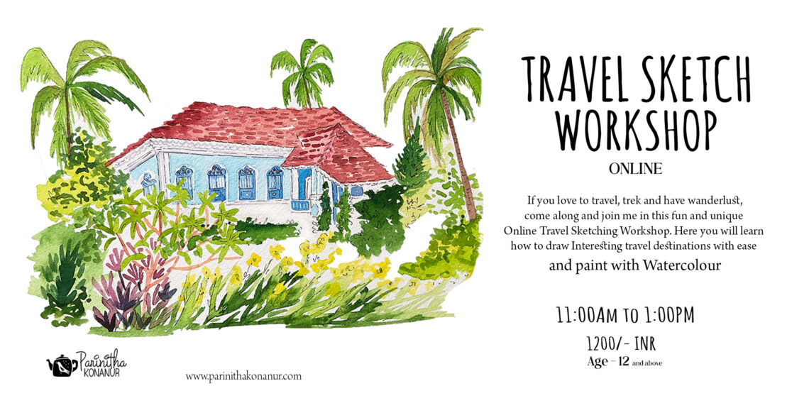 Parinitha Konanur Workshop, Watercolor sketching workshop, Travel Sketching Workshop, Online workshop, Online art workshop, Sketching Workshop